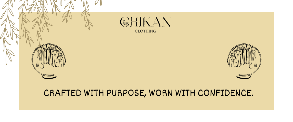 CRAFTED WITH PURPOSE WORN WITH CONFIDENCE.